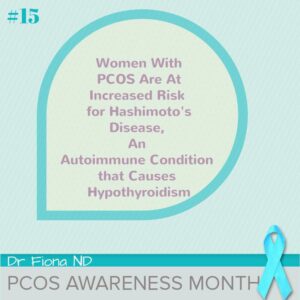 Women With PCOS Are At Increased Risk for Hashimoto\'s Disease, An Autoimmune Condition that Causes Hypothyroidism